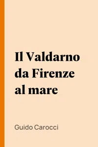 Il Valdarno da Firenze al mare_cover