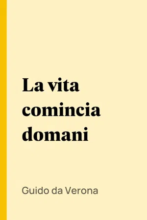 La vita comincia domani