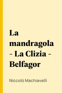 La mandragola - La Clizia - Belfagor_cover