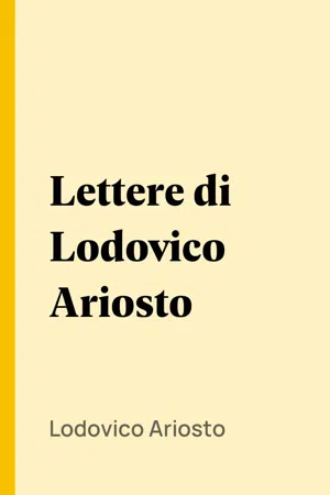 Lettere di Lodovico Ariosto