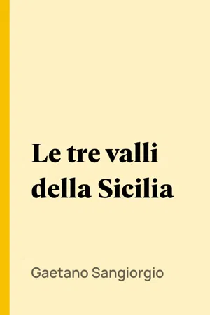 Le tre valli della Sicilia