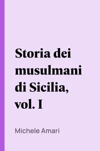 Storia dei musulmani di Sicilia, vol. I_cover