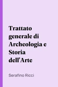 Trattato generale di Archeologia e Storia dell'Arte_cover