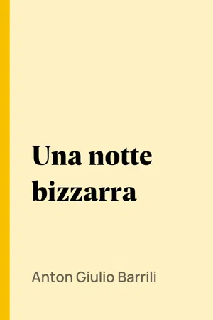 Una notte bizzarra