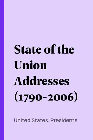 State of the Union Addresses (1790-2006)