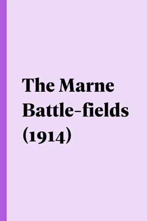 The Marne Battle-fields (1914)