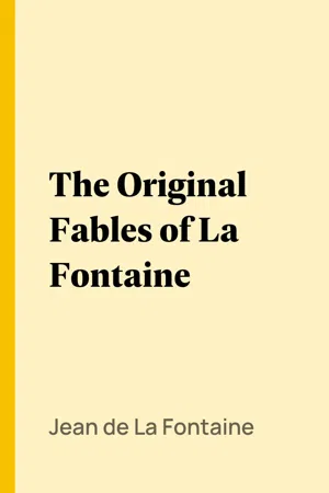 The Original Fables of La Fontaine