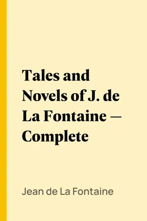 Tales and Novels of J. de La Fontaine — Complete