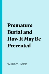 Premature Burial and How It May Be Prevented_cover