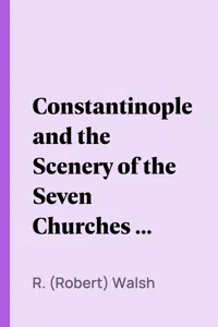 Constantinople and the Scenery of the Seven Churches of Asia Minor_cover