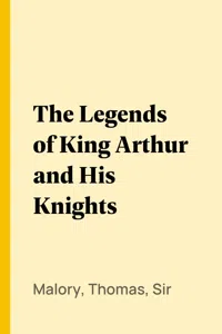 The Legends of King Arthur and His Knights_cover