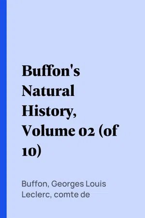 Buffon's Natural History, Volume 02 (of 10)