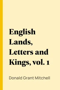 English Lands, Letters and Kings, vol. 1_cover