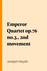 Emperor Quartet op.76 no.3., 2nd movement_cover