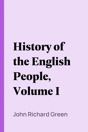 History of the English People, Volume I