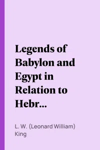 Legends of Babylon and Egypt in Relation to Hebrew Tradition_cover