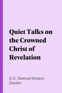 Quiet Talks on the Crowned Christ of Revelation_cover