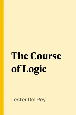 The Course of Logic