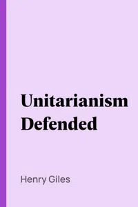 Unitarianism Defended_cover