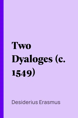 Two Dyaloges (c. 1549)