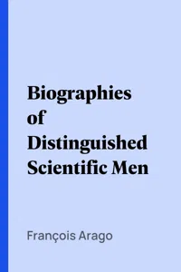 Biographies of Distinguished Scientific Men_cover