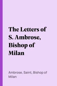 The Letters of S. Ambrose, Bishop of Milan_cover