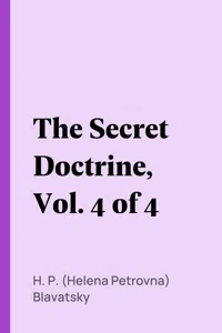 The Secret Doctrine, Vol. 4 of 4_cover