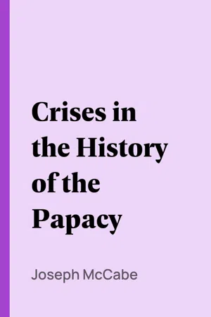 Crises in the History of the Papacy