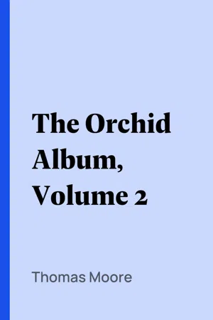 The Orchid Album, Volume 2