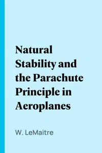 Natural Stability and the Parachute Principle in Aeroplanes_cover