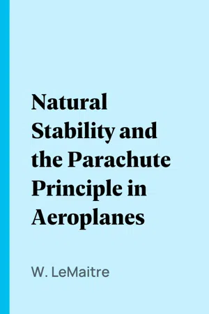 Natural Stability and the Parachute Principle in Aeroplanes