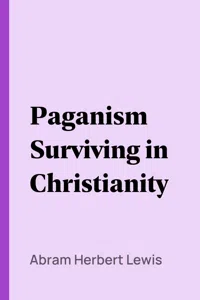 Paganism Surviving in Christianity_cover