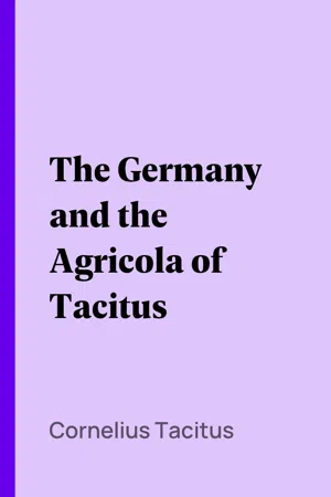 The Germany and the Agricola of Tacitus