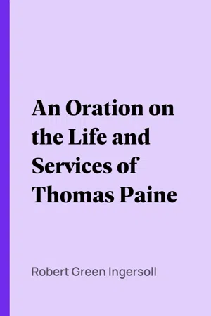 An Oration on the Life and Services of Thomas Paine