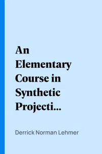 An Elementary Course in Synthetic Projective Geometry_cover