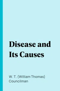 Disease and Its Causes_cover