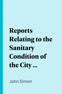 Reports Relating to the Sanitary Condition of the City of London_cover