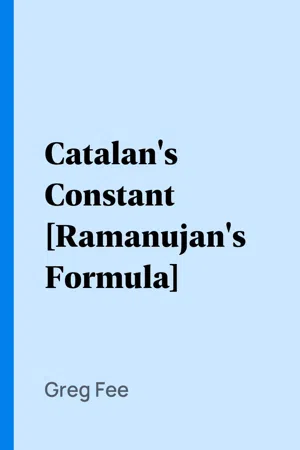 Catalan's Constant [Ramanujan's Formula]