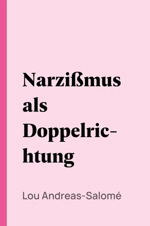 Narzißmus als Doppelrichtung