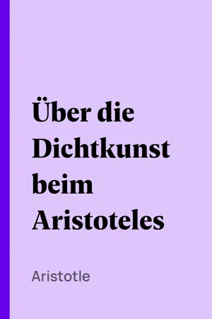 Über die Dichtkunst beim Aristoteles