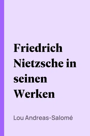 Friedrich Nietzsche in seinen Werken