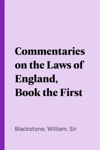 Commentaries on the Laws of England, Book the First_cover