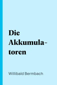 Die Akkumulatoren_cover