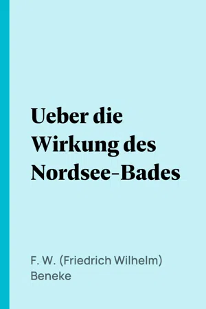 Ueber die Wirkung des Nordsee-Bades