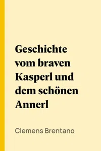 Geschichte vom braven Kasperl und dem schönen Annerl_cover