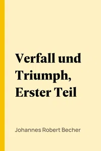 Verfall und Triumph, Erster Teil_cover