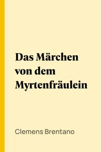 Das Märchen von dem Myrtenfräulein_cover