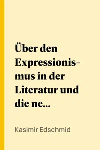 Über den Expressionismus in der Literatur und die neue Dichtung_cover