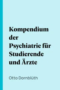 Kompendium der Psychiatrie für Studierende und Ärzte_cover