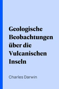 Geologische Beobachtungen über die Vulcanischen Inseln_cover